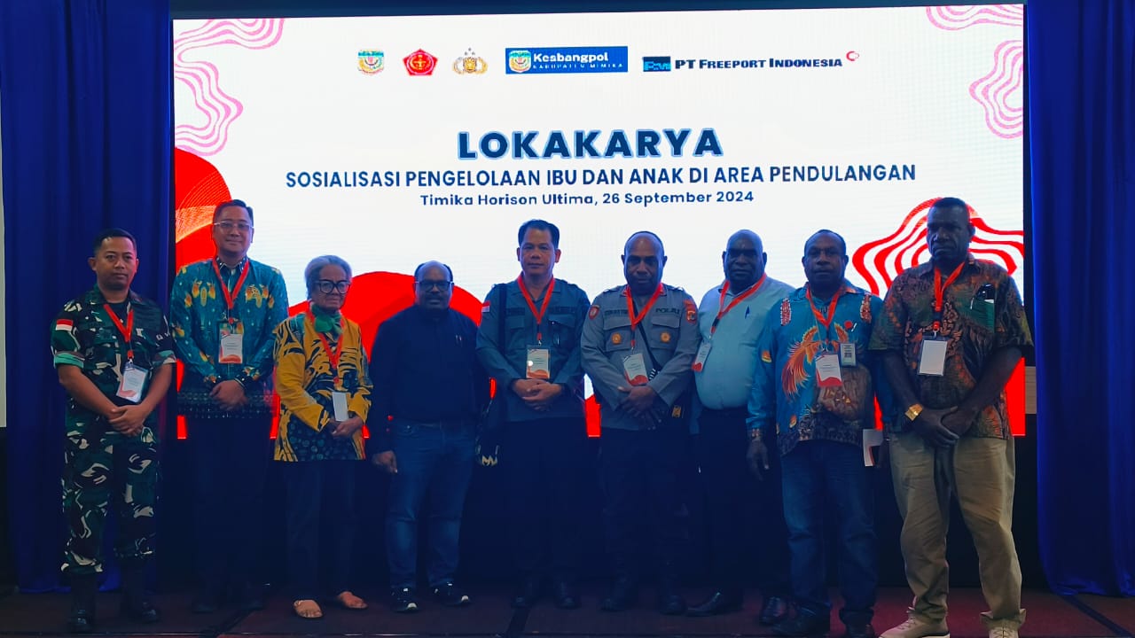 PT Freport Indonesia Dan Pemerintah Gelar Lokakarya Sosialisasi Pengelolaan ibu dan anak pada area pendulangan.